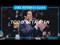 Todo está bien | Joel Osteen