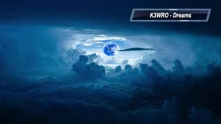 K3WRO - Dreams