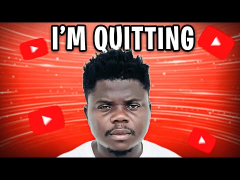 I’m Quitting YouTube
