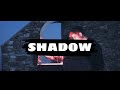 Shadow court mtrage