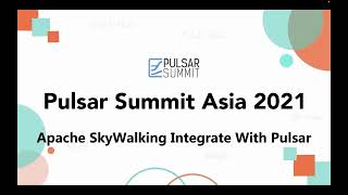 A New Transport Plugin for Apache SkyWalking Using Apache Pulsar(Mandarin)