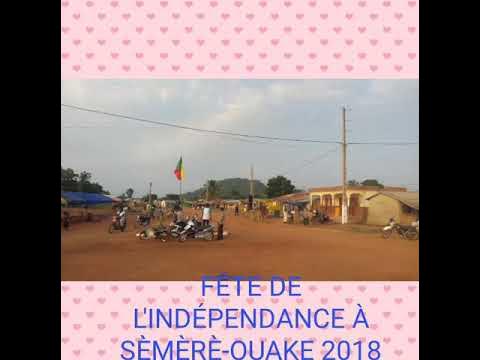 COMPILÉ DE LA FÊTE DE L'INDÉPENDANCE À SÈMÈRÈ DANS LA COMMUNE DE OUAKE