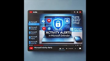 How to Create Activity Alerts in Microsoft Defender for Microsoft Teams