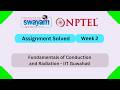 Fundamentals of Conduction and Radiation Week 2 | NPTEL ANSWERS 2026 #nptel2026 #myswayam #nptel