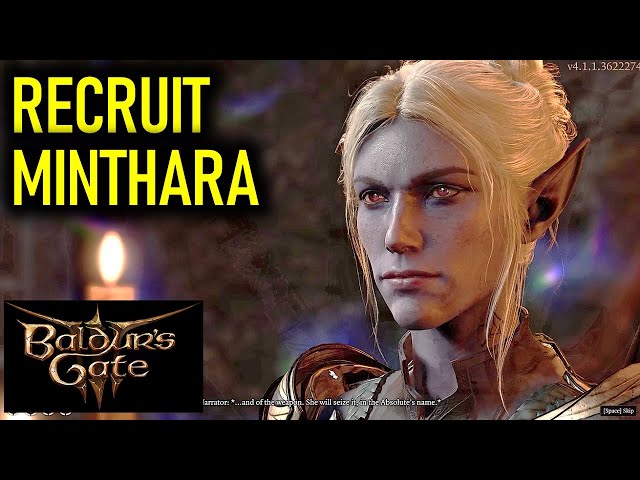 Recruit Minthara without letting her destroy the Grove. Here's how