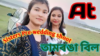 Sisters Pre-wedding shoot At Tamranga Beel