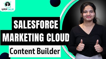 Salesforce Marketing Cloud Content Builder | SFMC Online Videos | SFMC Online Classes | UppTalk