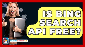Is Bing Search API Free? - SearchEnginesHub.com