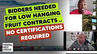 Bidders Needed for Low Hanging Fruit Contracts .. no certifications required (Part 2)