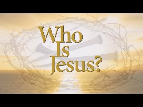 Beyond Today -- Who Is Jesus?