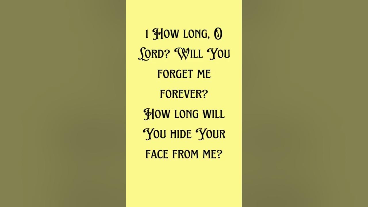 Psalm Chapter 13 Reading Through The Book Of Psalms In Short Videos To psalm-chapter-13-reading-through-the-book-of-psalms-in-short-videos-to