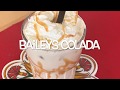 Baileys Colada ~ my favourite cocktail