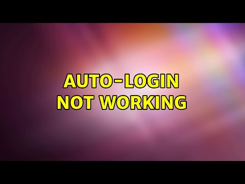 Auto-login not working (3 Solutions!!)