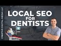 Local SEO For Dentists: The Ultimate Beginners Guide for 2019