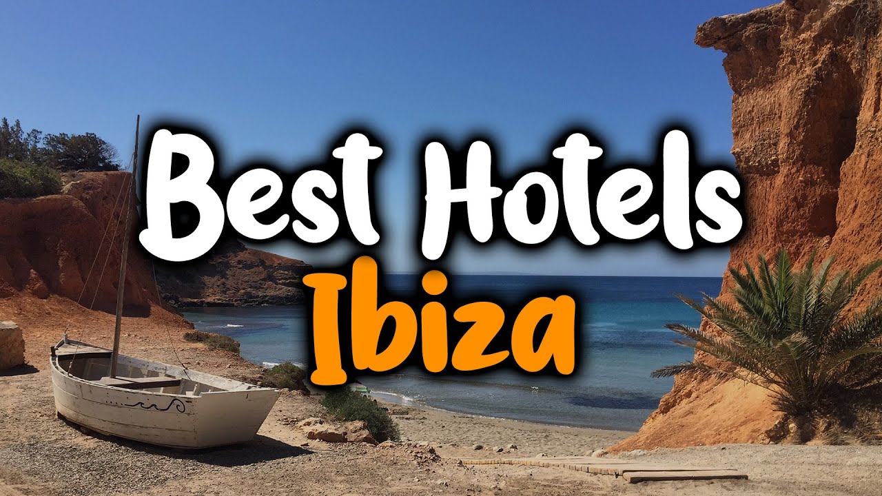 Where to Stay in Ibiza for Couples - Ibiza, Couples | SeektoExplore.com