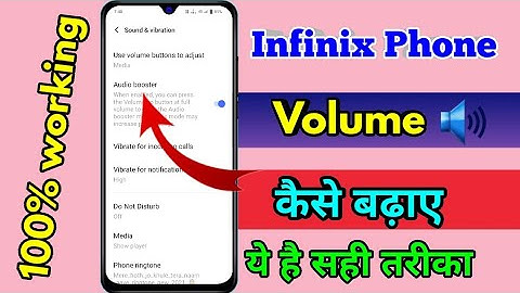 infinix mobile volume problem, infinix mobile volume increase, infinix mobile sound problem
