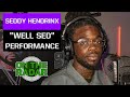 Seddy hendrinx well sed live performance  on the radar radio