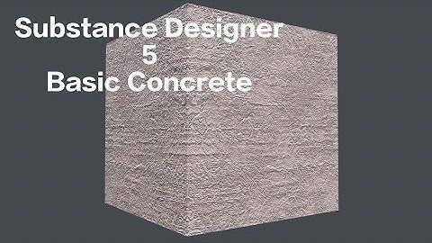 Let´s learn Substance Designer 5 - Basic Concrete Texture