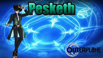 Pesketh (Skills & Voice Lines) - Outerplane