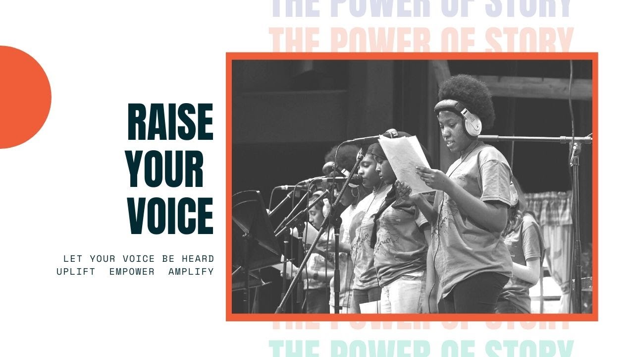 RAISE YOUR VOICE The Power of Story YouTube