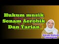 Hukum musik, senam erobic dan tarian | pengajian mingguan abah Entoh cilongok #pengajian