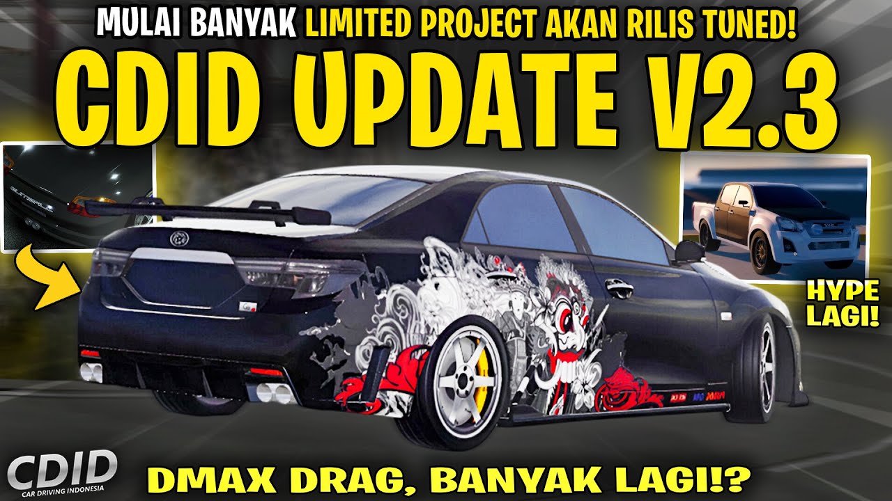INFORMASI MOBIL PROJECT LIMITED BARU CDID UPDATE V2.3 ! DMAX DRAG TUNED - CDID V2.3 Roblox