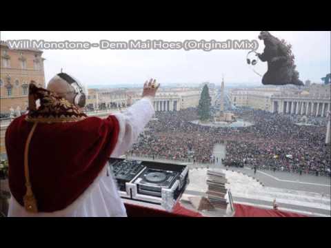 Will Monotone - Dem Mai Hoes (Original Mix)