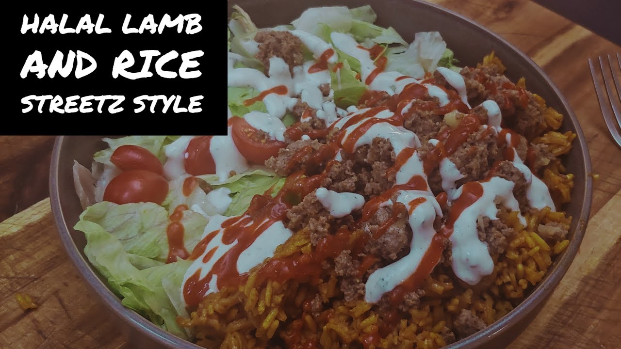 Halal Lamb And Rice Streetz Style YouTube