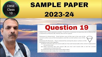 2023-24 Sample paper CBSE Class 10 Q 19: Assertion and reasoning
