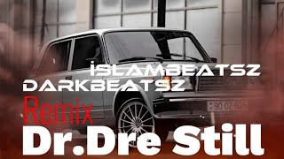 IslamBeatsZ & DarkBeatsZ - Dr.Dre Still (Original Mix)