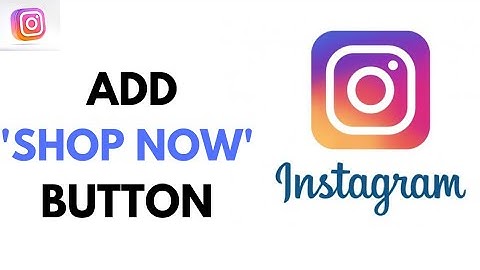 How to Add Shop now Button on Instagram Profile