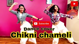 Chikni chameli / Easy dance choreography video / cover by Aarju and Aayusha