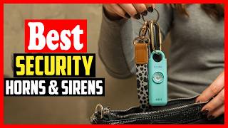 ✅Top 10 Best Security Horns  Sirens in 2026