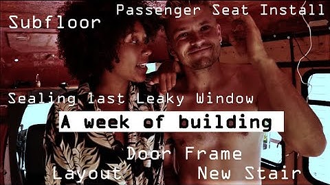 Shuttle Bus Conversion | EP 7 New Stair, Passenger Seat, Floor, Door Frame...