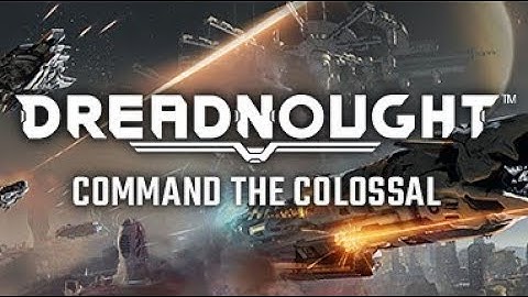 Dreadnought ★ GamePlay ★ Ultra Settings