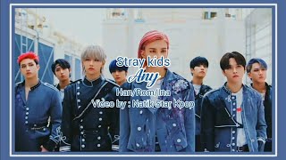 Stray kids - Any [Han/Rom/Ina] Lyrics | Lirik Terjemahan Indonesia