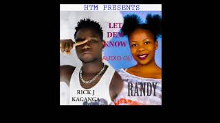 Download Lagu Let dem know by Randy  Official \u0026 Rick j kaganga MP3
