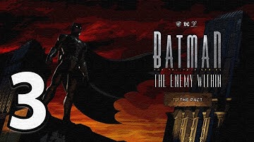 BATMAN: The Enemy Within - Episode 2: The Pact Walkthrough 60FPS HD - Harley Quinn - Part 3