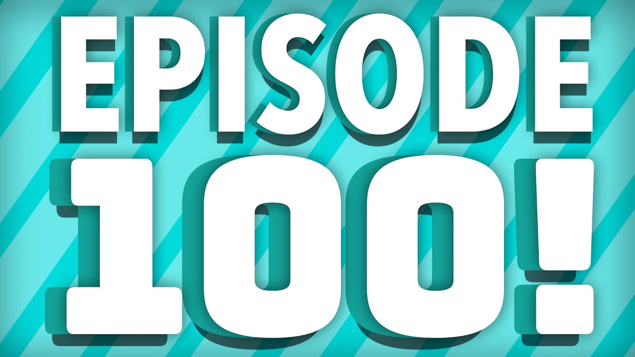 Buffalo, Sun Farts, and More! - 100th Episode Special