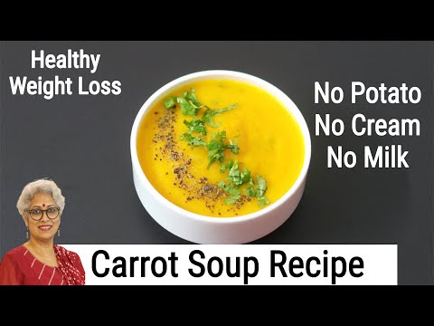 Is Carrot Soup Good For Weight Loss