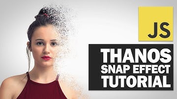 Thanos Snap Effect JavaScript Tutorial  2019