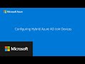 Configuring Hybrid Azure AD Join Devices in a Managed Domain