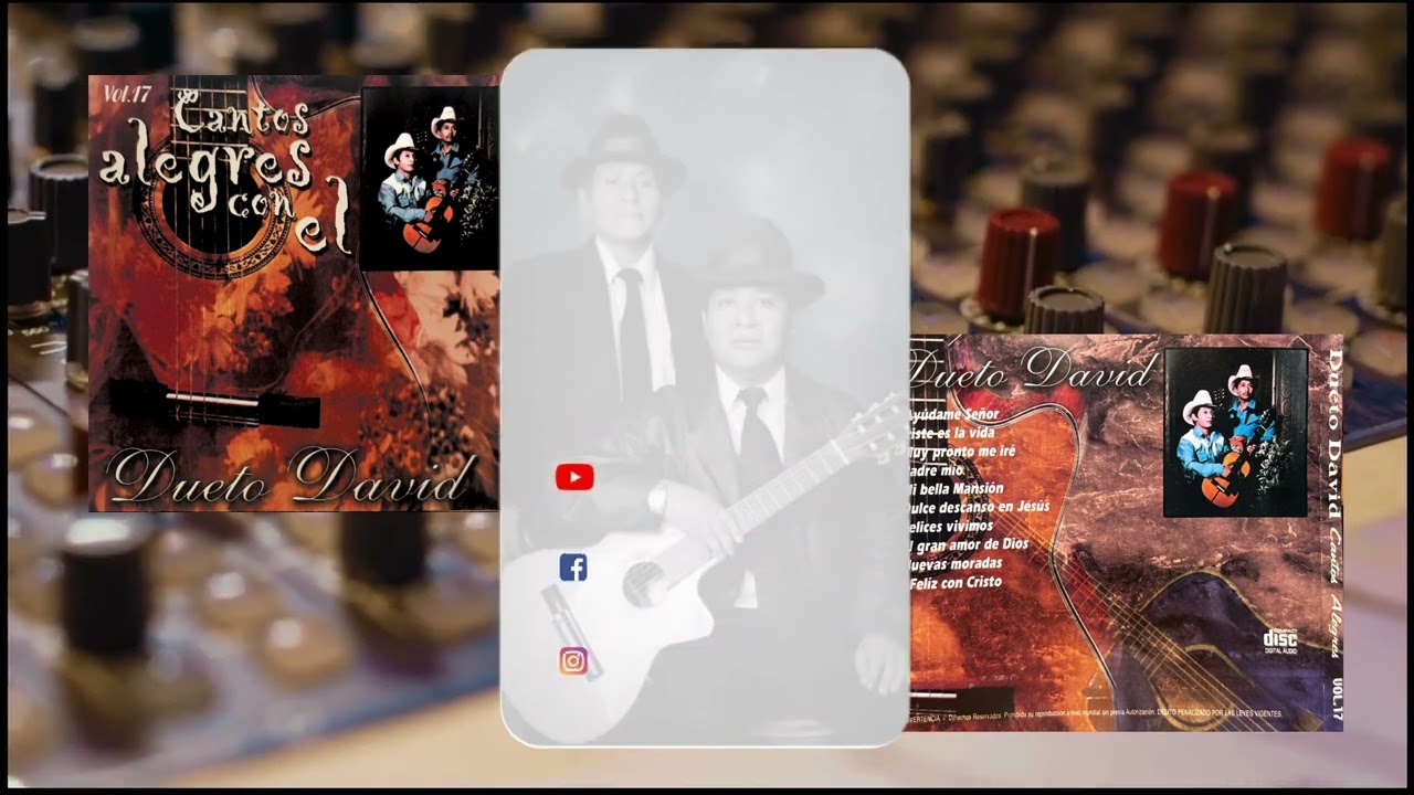 Cantos Alegres Con El Dueto David, Vol. 17 ¡ Álbum Completo !
