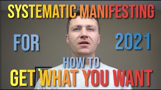 SYSTEMATIC Manifestation System for 2021 Laser Focused (Just Point and Create)