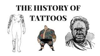 The History of Tattoos in 3 Minutes