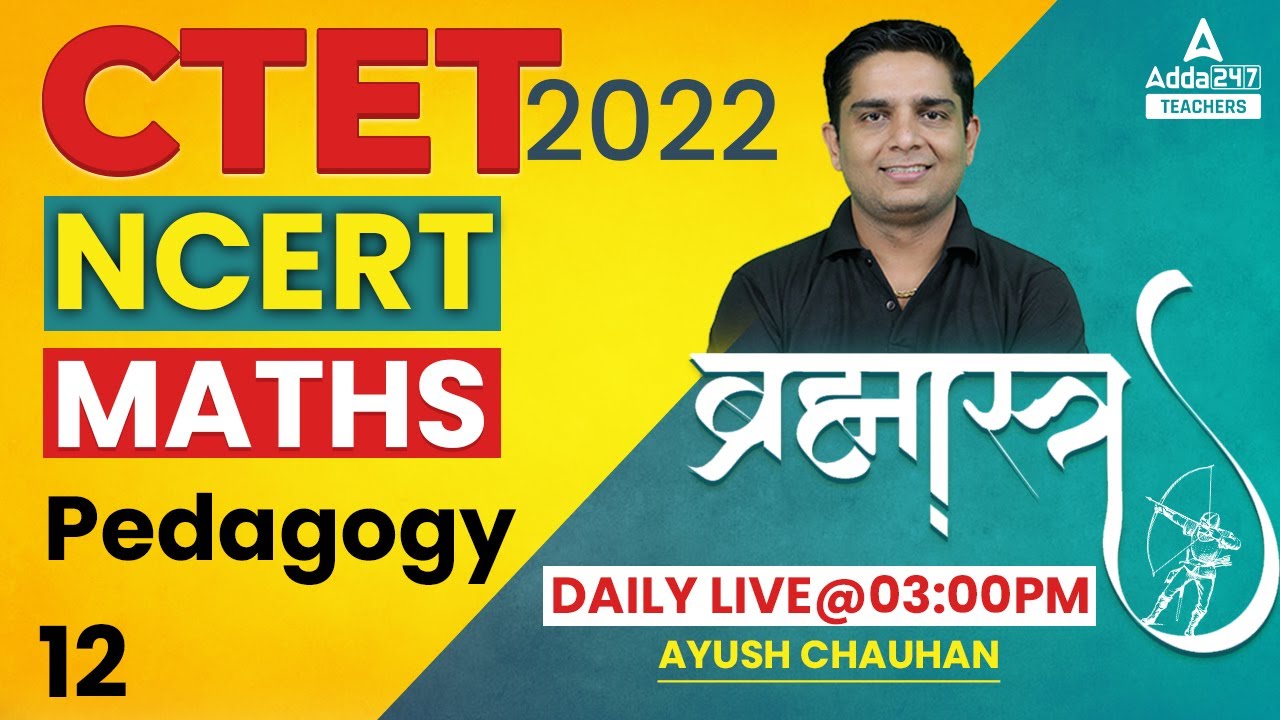 CTET 2022 | CTET Maths Preparation Paper 1& 2 | CTET Maths Pedagogy ...