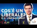 Che cos'è il Liberalismo? Chi sono i liberali?