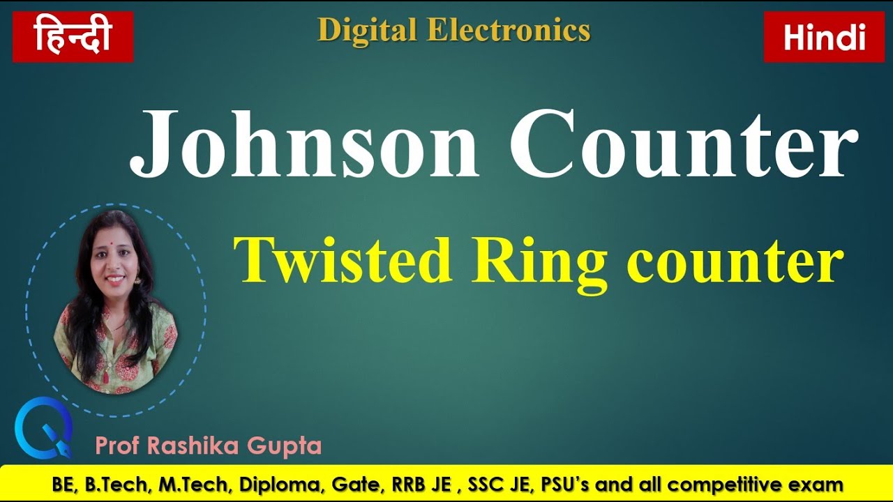 Johnson Counter (Twisted Ring Counter / Switch Tail Ring Counter) || Hindi
