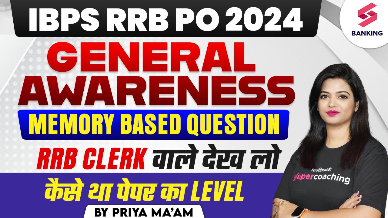 IBPS RRB PO Mains 2024 Complete Memory Based Paper | RRB PO GA Complete ...