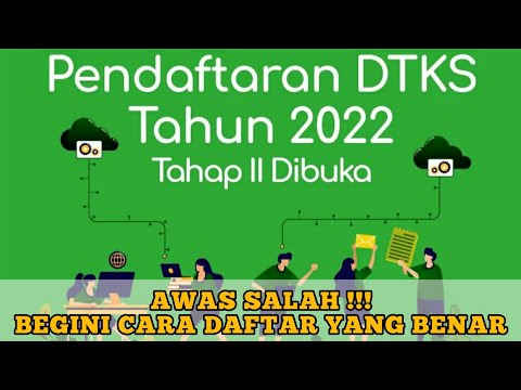 DTKS 2022 | BEGINI CARA DAFTAR DTKS 2022 UNTUK KJP / KJMU 2022 TAHAP 2 - AWAS JANGAN SALAH